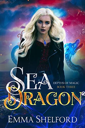 Sea Dragon: An Ocean Urban Fantasy