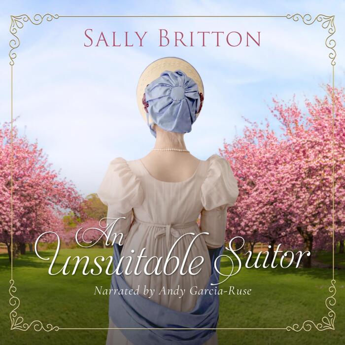 An Unsuitable Suitor: A Regency Romance Novella