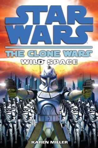 Wild Space: Star Wars Legends (The Clone Wars)