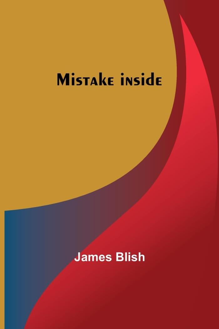 Mistake inside