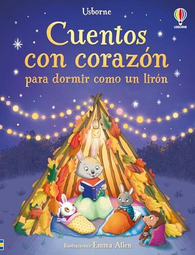 Cuentos con corazón para dormir como un lirón