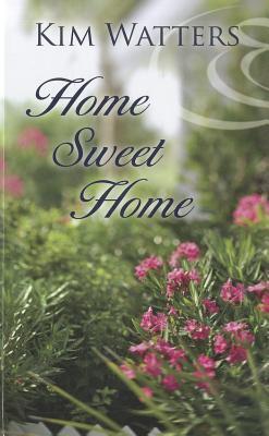 Home Sweet Home