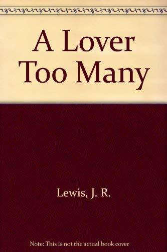 A Lover Too Many