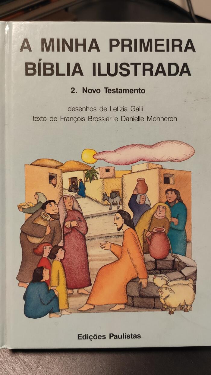 A minha primeira bíblia ilustrada - 2. Novo Testamento