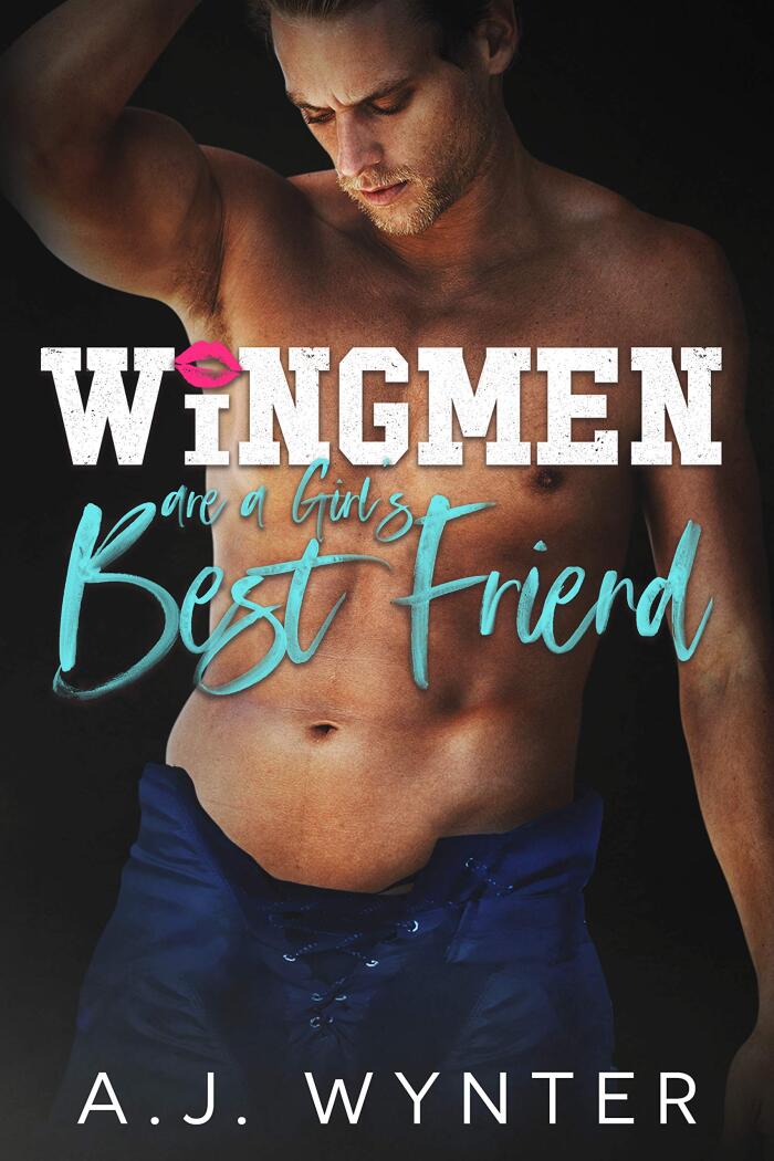Wingmen Are a Girl's Best Friend