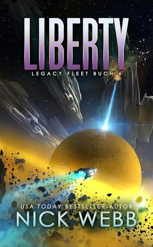 Liberty: Military Space Opera (Legacy Fleet 6)