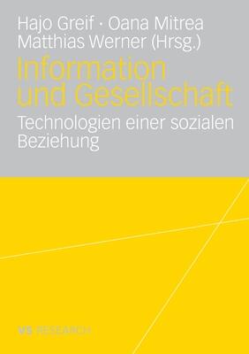 Information und Gesellschaft: Technologien einer sozialen Beziehung