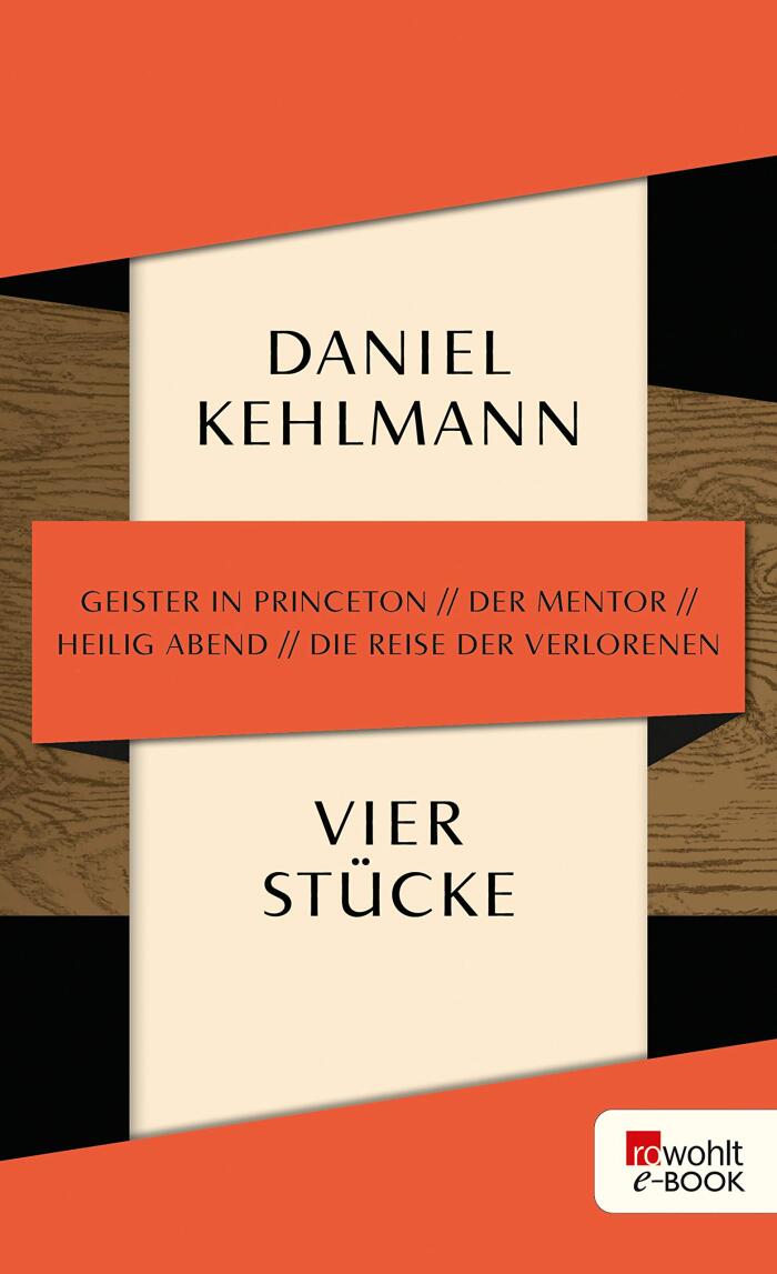 Vier Stücke: Geister in Princeton / Der Mentor / Heilig Abend / Die Reise der Verlorenen