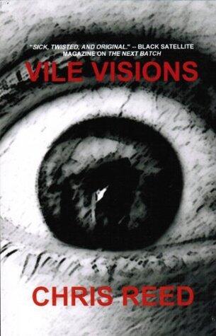 Vile Visions