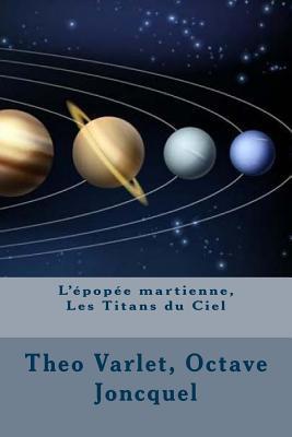 L'epopee martienne, Les Titans du Ciel