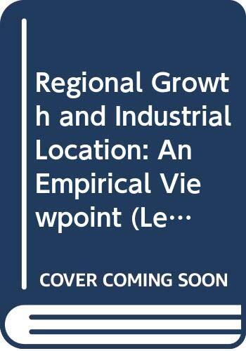 Regional growth and industrial location: An empirical viewpoint