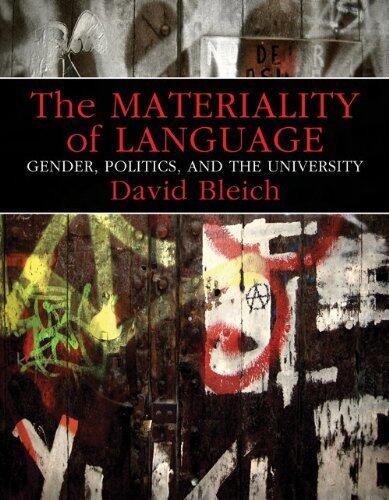 The Materiality of Language: Gender, Politics, and the University by Bleich, David (2013) Paperback