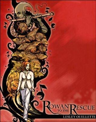 Rowan to the Rescue