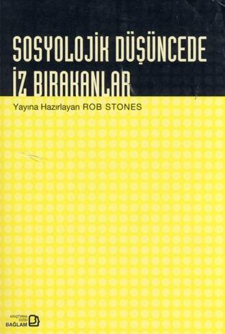 Sosyolojik Düşüncede İz Bırakanlar
