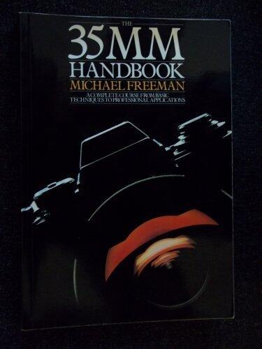The 35Mm Handbook