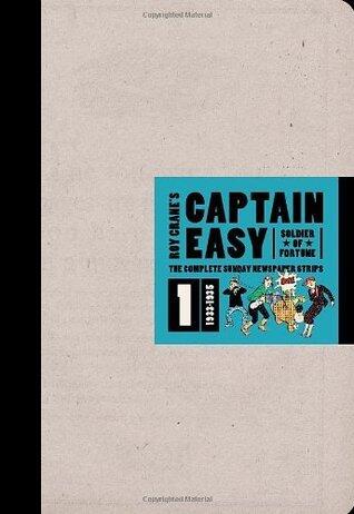 Captain Easy, Soldier of Fortune, Vol. 1: The Complete Sunday Newspaper Strips, 1933-1935