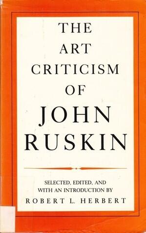 The Art Criticism of John Ruskin