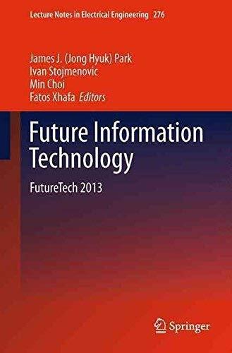 Future Information Technology: FutureTech 2013