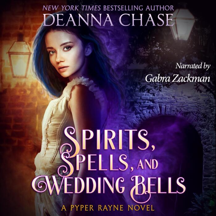 Spirits, Spells, and Wedding Bells: Pyper Rayne, Book 5