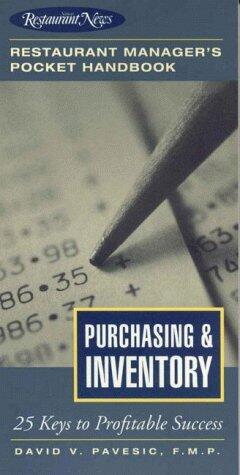 Purchasing and Inventory: 25 Keys to Profitable Success