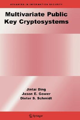 Multivariate Public Key Cryptosystems