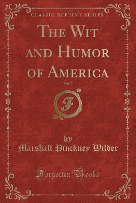 The Wit and Humor of America, Vol. 9