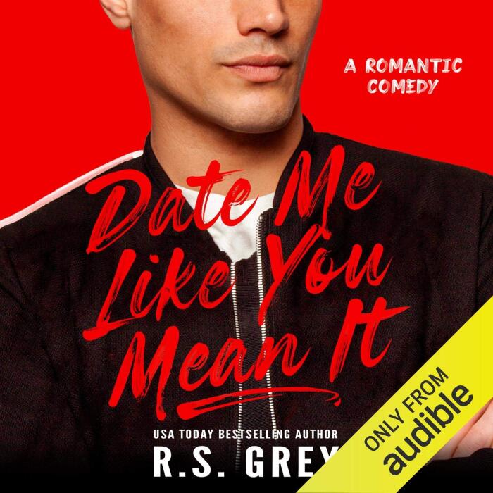 Date Me Like You Mean It