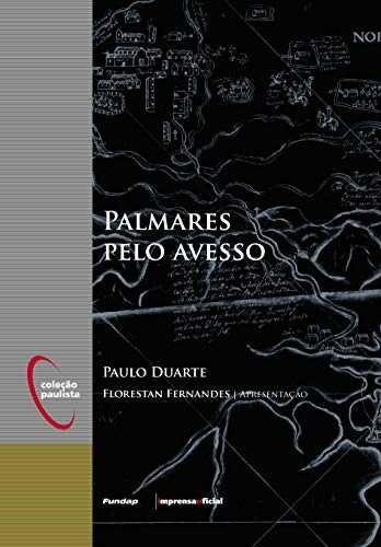 Palmares pelo avesso. --