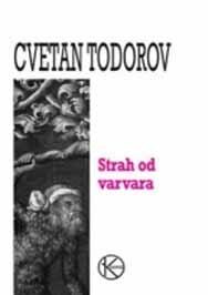 Strah od varvara: s one strane sudara civilizacija