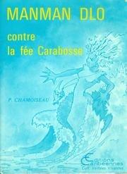 Manman Dlo Contre La Fée Carabosse: Théâtre Conté