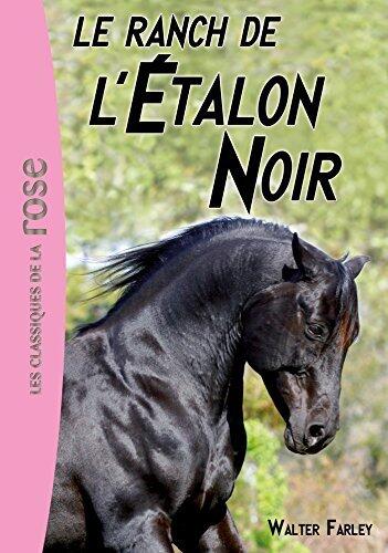 Le Ranch de L'Etalon Noir