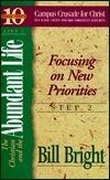 The Christian and the Abundant Life: Focusing on New Priorities