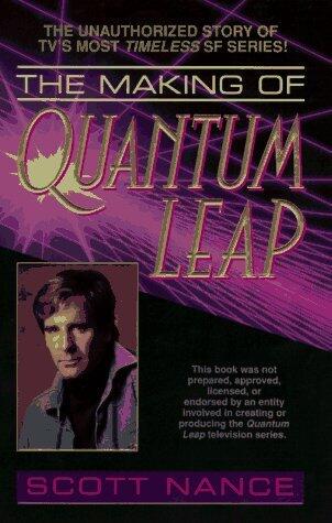 The Making of Quantum Leap