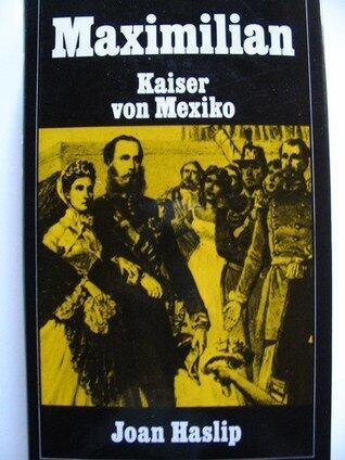 Maximilian Kaiser von Mexiko