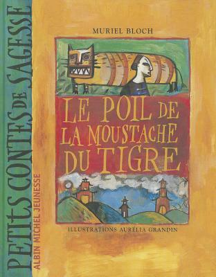 Le Poil de la moustache du tigre
