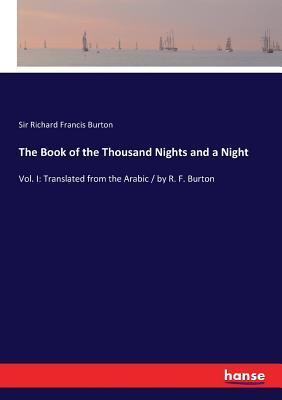 The Book of the Thousand Nights and a Night; Volume 1 of 12