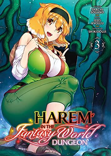 Harem in the Fantasy World Dungeon - Tome 03
