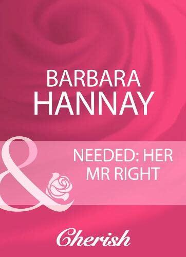 Needed: Her Mr. Right