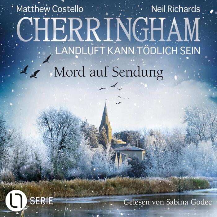 Mord auf Sendung: Cherringham - Landluft kann tödlich sein, Band 49
