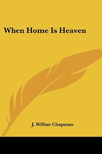 When Home Is Heaven