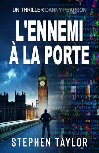 L'Ennemi à la Porte (La Série Danny Pearson t. 12)