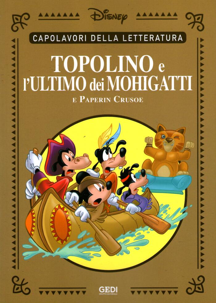 Topolino e l'ultimo dei Mohigatti e Paperin Crusoe