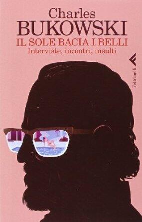 Il sole bacia i belli: interviste, incontri, insulti