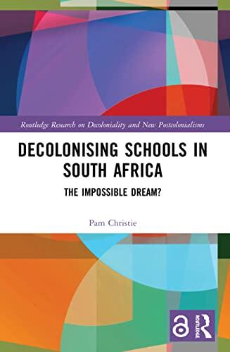 Decolonising Schools in South Africa