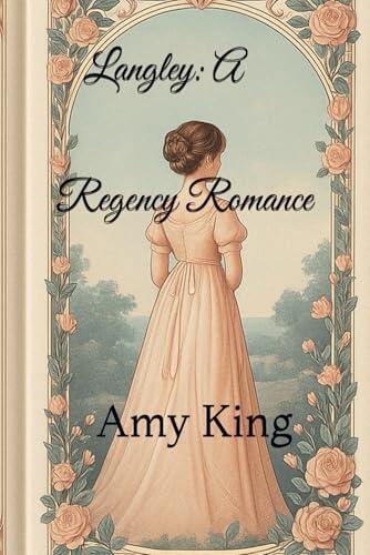 Langley: A Regency Romance
