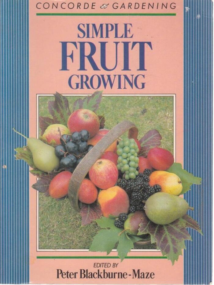 Simple Fruit Growing