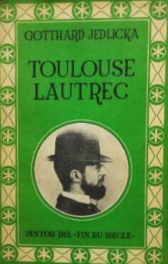 Toulouse-Lautrec pintor del <<fin du Siécle>>