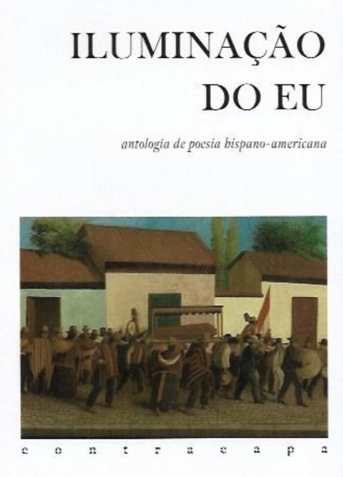 Iluminação do Eu: Antologia de Poesia Hispano-Americana