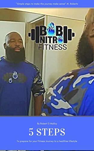 5 Steps: To Prepare Yourself for Your Fitness Journey to a Healthier Lifestyle