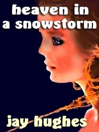Heaven in a Snowstorm
